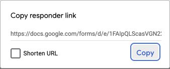 The Google Forms Copy responder link popup, with the sharing URL, optional Shorten URL checkbox, and Copy button.
